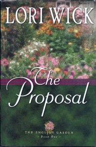 The Proposal The English Garden Series 