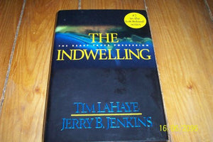 The Indwelling (Left Behind #7) 