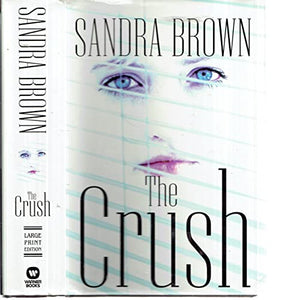 CRUSH (LARGE PRINT) 