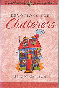 Devotions for Clutterers 