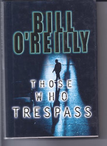 Those Who Trespass 