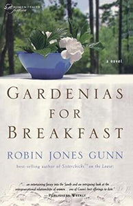 Gardenias for Breakfast (Women of Faith Fiction) by Robin Jones Gunn (2005-01-01) 