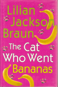 The Cat Who Went Bananas Edition: first 