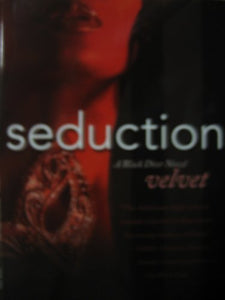 Seduction (A Black Door Novel) Edition: first 