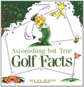 Astonishing But True Golf Facts 