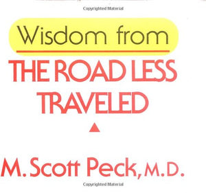 Wisdom from the Road Less Travelled 