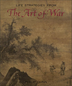 Life Strategies from the Art of War 