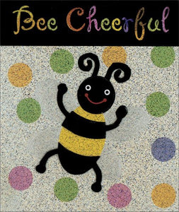 Bee Cheerful 