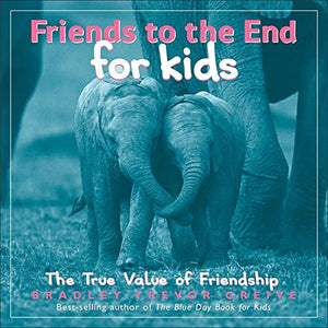 Friends to the End for Kids 