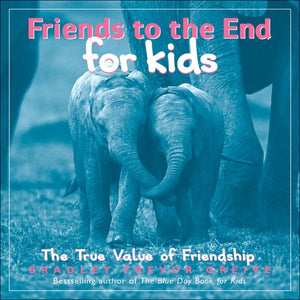 Friends to the End for Kids 