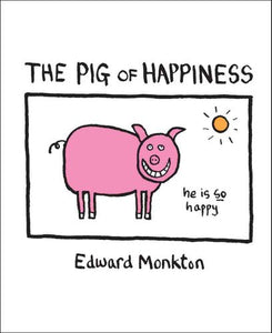 The Pig of Happiness 