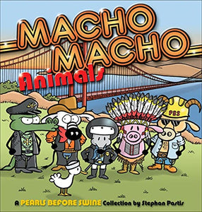 Macho Macho Animals 