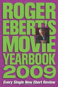 Roger Ebert's Movie Yearbook 2009 