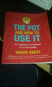 The Pot and How to Use It 