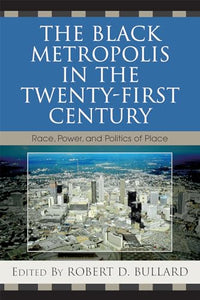 The Black Metropolis in the Twenty-First Century 