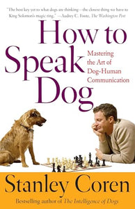 How to Speak Dog 