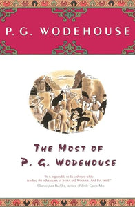 The Most of P.G. Wodehouse 