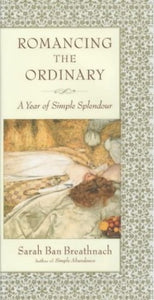 Romancing the Ordinary 