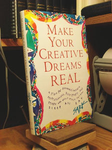 Make Your Creative Dreams Real 