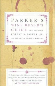 Parker'S Wine Buyer'S Guide 6th HB 