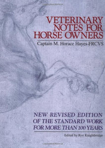 Veterinary Notes for Horse Owners R 