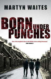 Born Under Punches 