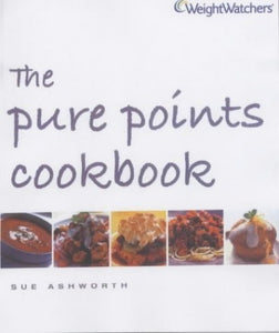 Weight Watchers the Pure Points Cookbook 