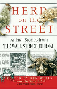 Herd on the Street: Animal Stroies from the Wall Street Journal 