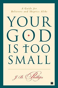 Your God Is Too Small 