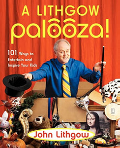 A Lithgow Palooza! 