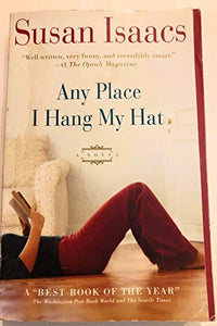 Any Place I Hang My Hat 