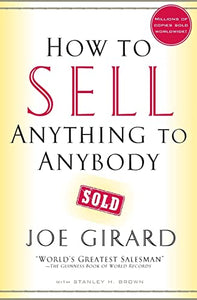 How to Sell Anything to Anybody 