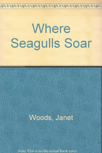 Where Seagulls Soar 