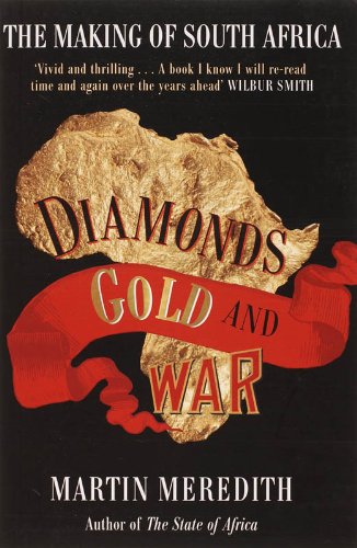 Diamonds, Gold and War