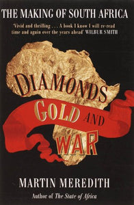 Diamonds, Gold and War 