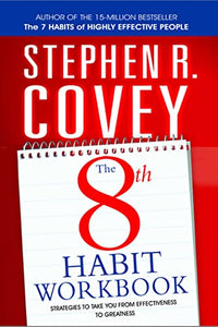 The 8th Habit Personal Workbook 