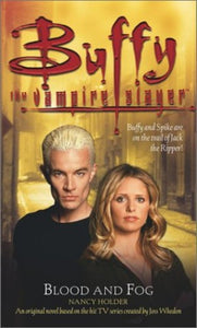 Buffy the Vampire Slayer: Blood and Fog 