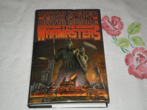 The Warmasters / David Weber, Eric Flint, David Drake ; Edited by Bill Fawcett. 