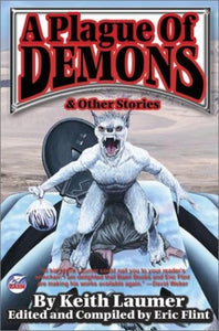 A Plague of Demons and Other Stories 