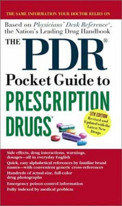 The Pdr Pocket Guide to Prescription Drugs 