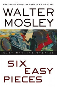 Six Easy Pieces 