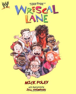 Tales From Wrescal Lane 