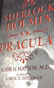 Sherlock Holmes vs. Dracula 