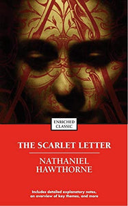 The Scarlet Letter: Enriched Classics 