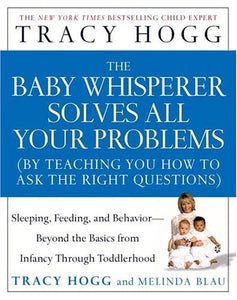 The Baby Whisperer Answers All Your Questions 