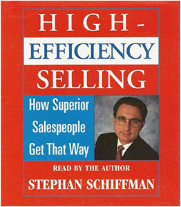 High Efficiency Selling 