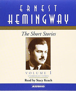 The Short Stories of Ernest Hemingway 