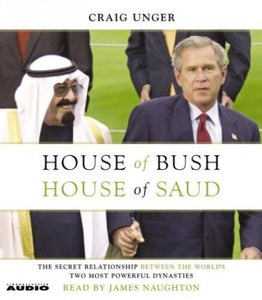 House of Bush, House of Saud 