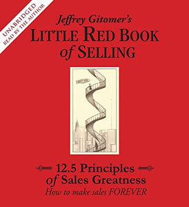 The Little Red Book of Selling 