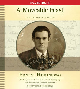 A Moveable Feast: The Restored Edition 